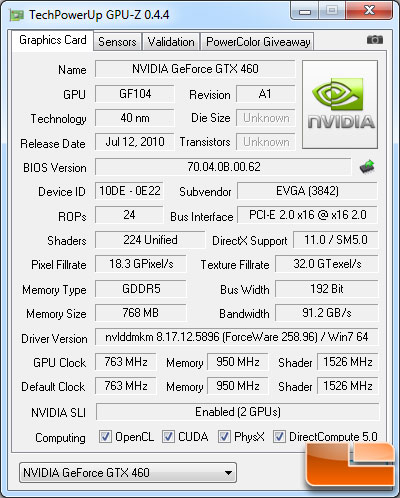 EVGA GeForce GTX 460 768MB GPU-Z 0.4.4 SLI Details EVGA GeForce GTX 460 768MB GPU-Z 0.4.4 SLI Details