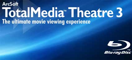 ArcSoft Announces TotalMedia Theatre 3