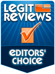 Legit Review's Editors Choice