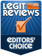 Legit Reviews Editor's 
Choice

 Award