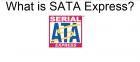 Looking closer at SATA Express