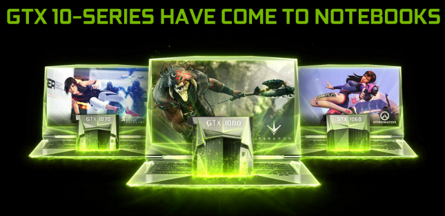 NVIDIA GTX 10-Series Gaming Notebooks