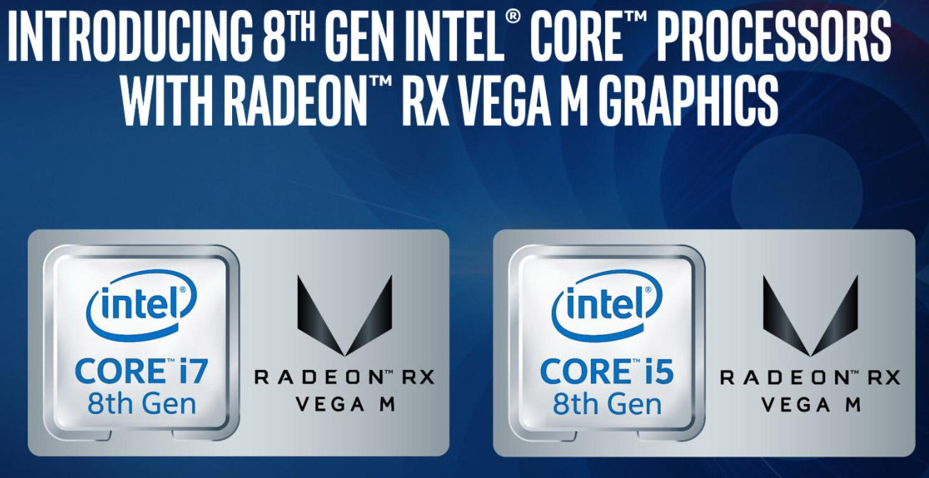 Intel 8th Gen Core G-Series With Radeon RX Vega M Graphics Are Here - Legit Reviews
